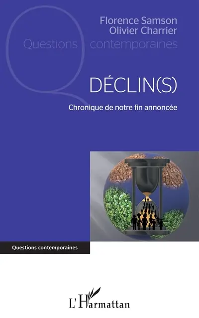 Déclin(s) : chronique de notre fin annoncée