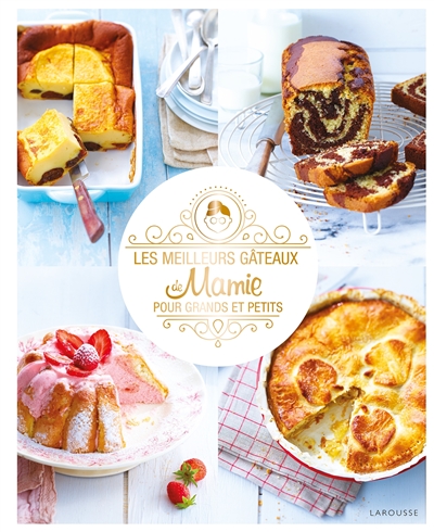 Les meilleurs gâteaux de...