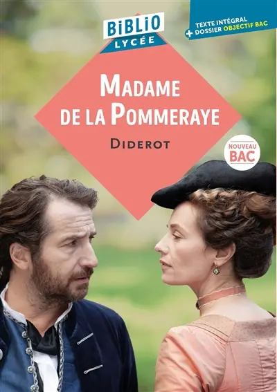 Madame de La Pommeraye : texte intégral + dossier objectif bac : nouveau bac