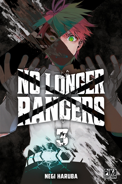 No longer rangers. Vol. 3