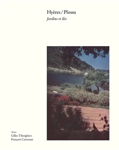 Hyères-Plossu : jardins et îles
