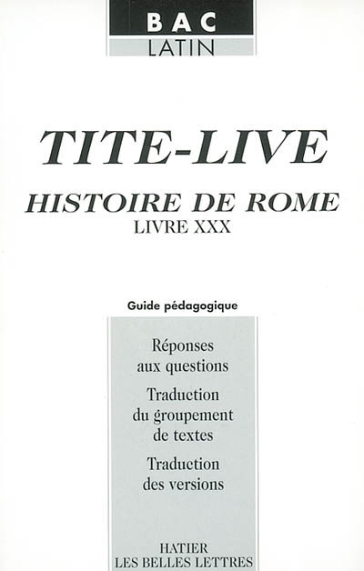 Tite-Live, Histoire de Rome, livre XXX : guide pédagogique