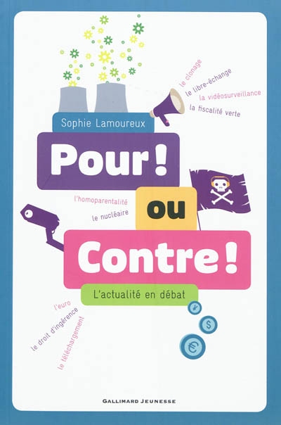 Pour ! ou contre ! : l'actualité en débat