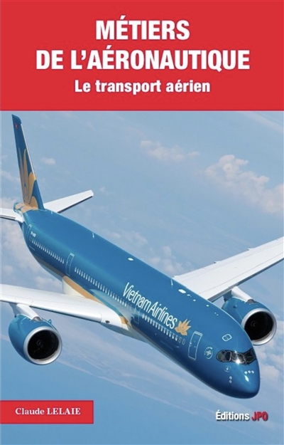 Métiers de l'aéronautique :...