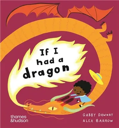 If I had a dragon (Boardbook)
