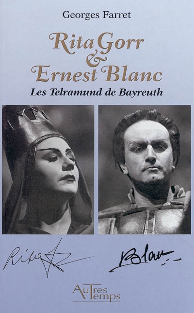 Rita Gorr & Ernest Blanc : les Telramund de Bayreuth