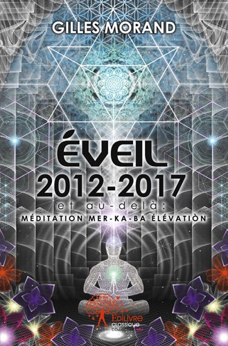 Éveil 2012 2017 et au delà... : Méditation Mer-Ka-Ba Elévation par le cœur Eveil 2012 Flamme Violette Ascension