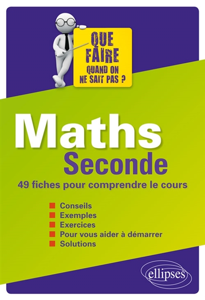 Maths, 2de : 49 fiches pour comprendre le cours