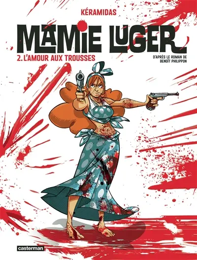 Mamie Luger. Vol. 2. L'amour aux trousses