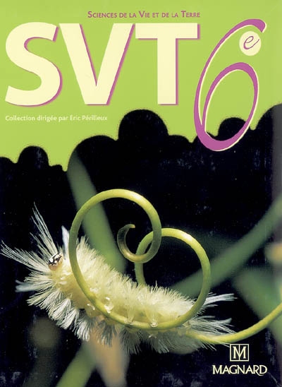 SVT, sciences de la vie et de la terre 6e : programme 2005