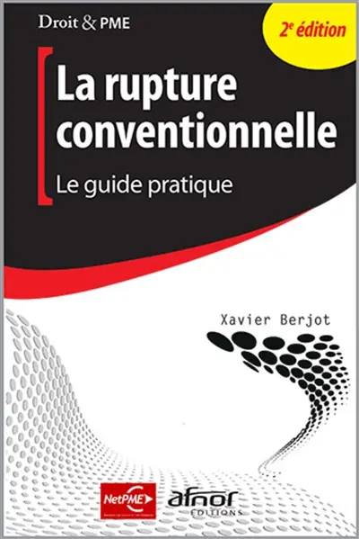 La rupture conventionnelle : le guide pratique
