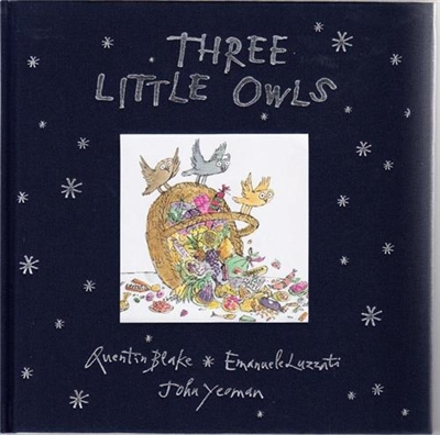 Quentin Blake Three Little Owls (Deluxe ed)