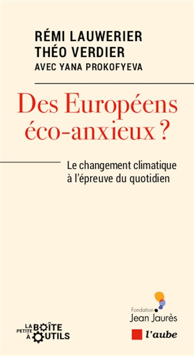 Des Européens éco-anxieux ? : le changement climatique à l'épreuve du quotidien
