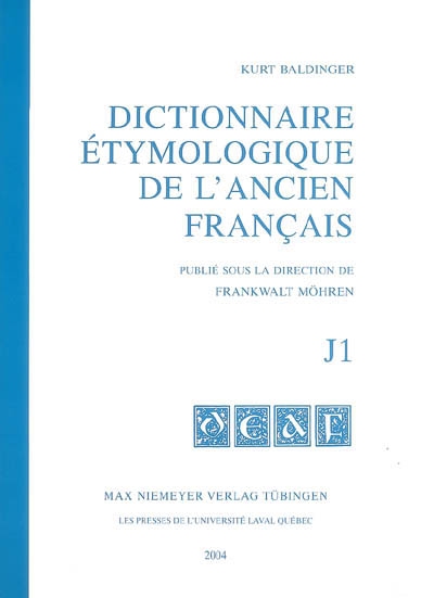 Dictionnaire étymologique de l'ancien français. J1
