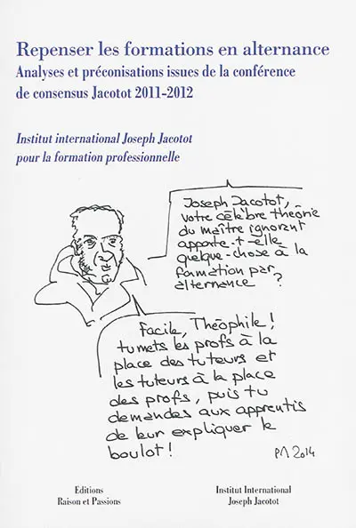 Repenser les formations en alternance : analyses et préconisations issues de la conférence de consensus Jacotot 2011-2012