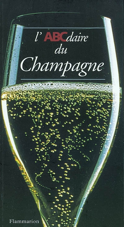 ABCdaire du Champagne