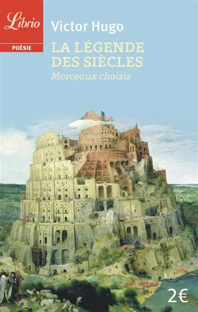La légende des siècles : morceaux choisis