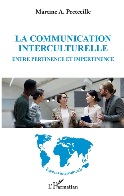 La communication interculturelle : entre pertinence et impertinence
