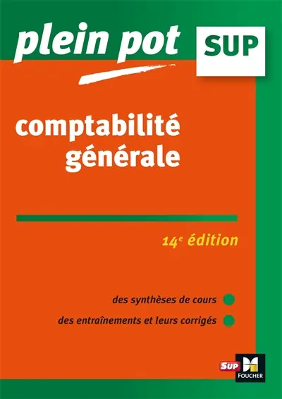 Comptabilité générale : BTS, DUT tertiaires, licence de gestion et écoles supérieures de commerce et de management