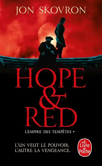 L'empire des tempêtes. Vol. 1. Hope et Red