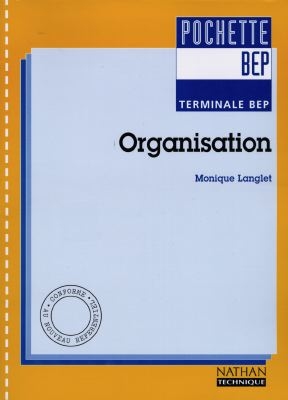 Organisation, terminale BEP