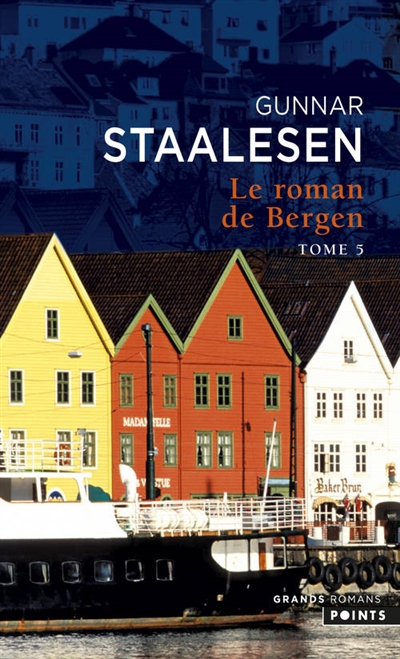 Le roman de Bergen. Vol. 5. 1999, le crépuscule. Vol. 1