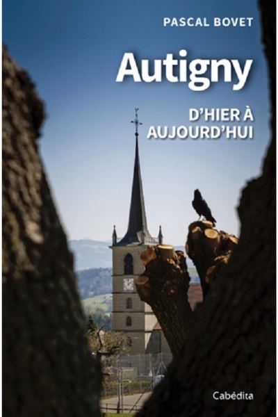 Autigny : d'hier à aujourd'hui