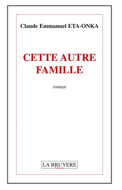 CETTE AUTRE FAMILLE