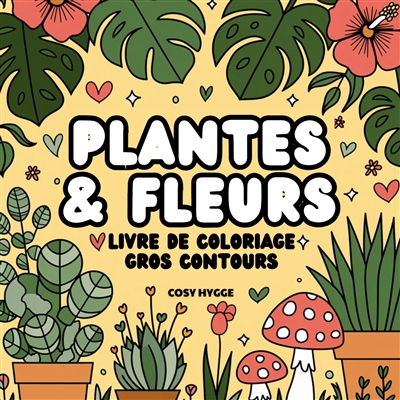 Plantes et fleurs : Livre...