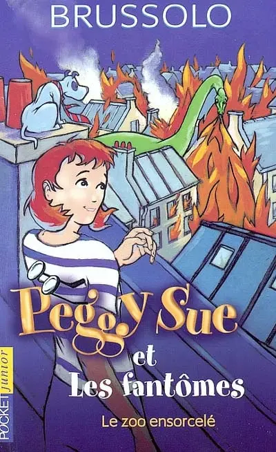 Peggy Sue et les fantômes. Vol. 4. Le zoo ensorcelé