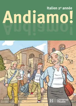 Andiamo ! italien 2e année, 3e LV2 ou 1re LV3