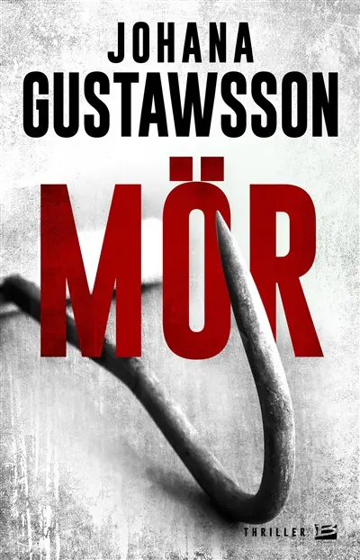 Une enquête d'Emily Roy et Alexis Castells. Mör