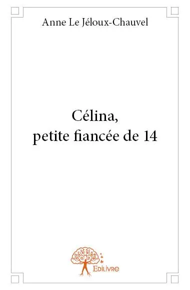 Célina, petite fiancée de 14