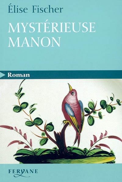 Mystérieuse Manon