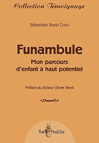 Funambule : mon parcours d'enfant à haut potentiel