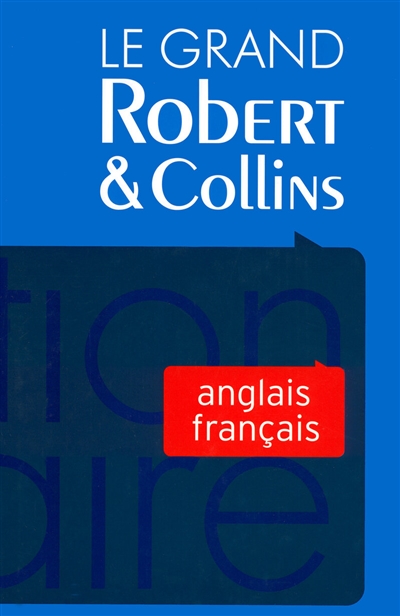 Le grand Robert & Collins. Vol. 2. Anglais-français
