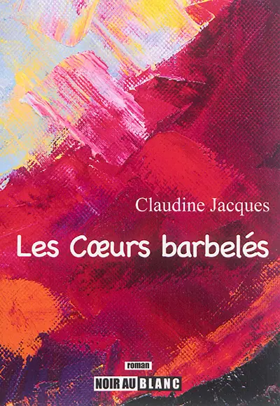 Les coeurs barbelés