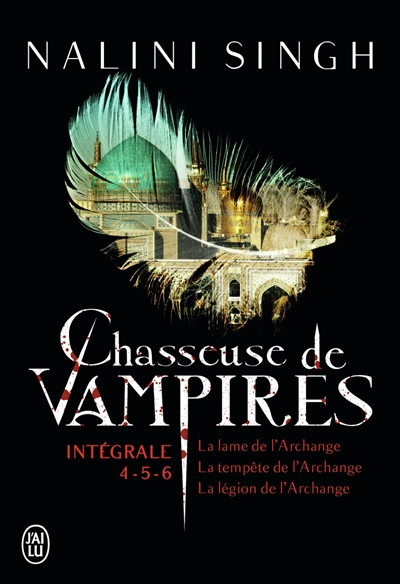 Chasseuse de vampires : intégrale. Volumes 4-5-6