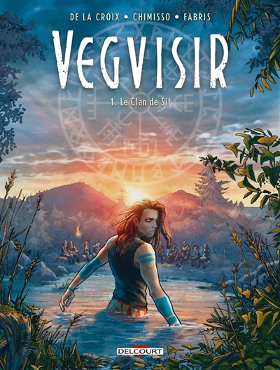 Vegvisir. Vol. 1. Le clan...