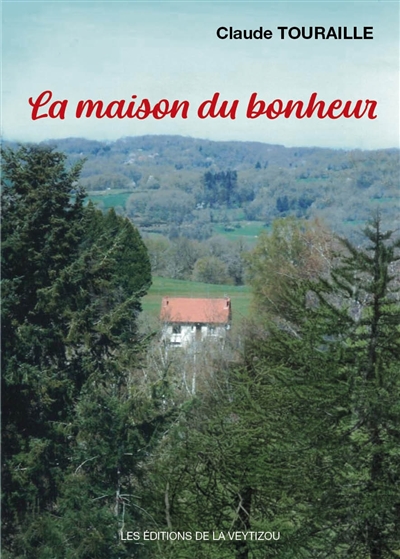 La maison du bonheur