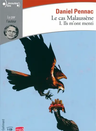 Le cas Malaussène. Vol. 1. Ils m'ont menti