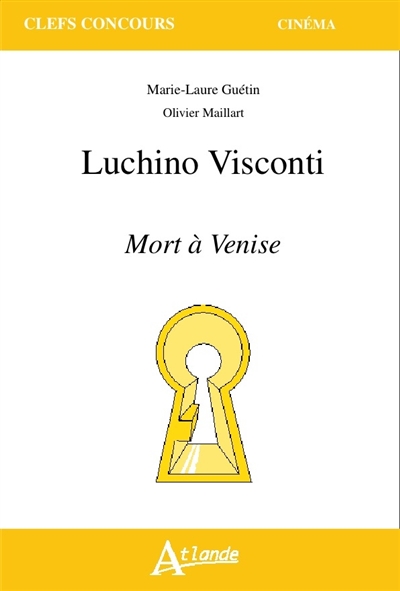 Luchino Visconti : Mort à Venise