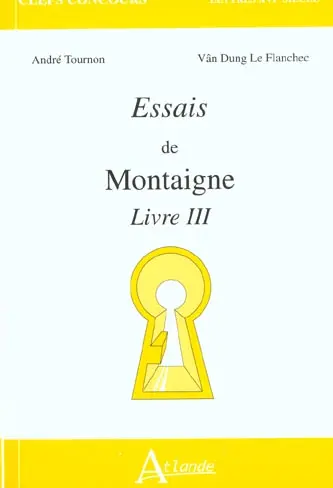 Essais de Montaigne, livre III