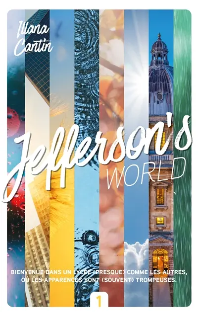 Jefferson's world. Vol. 1