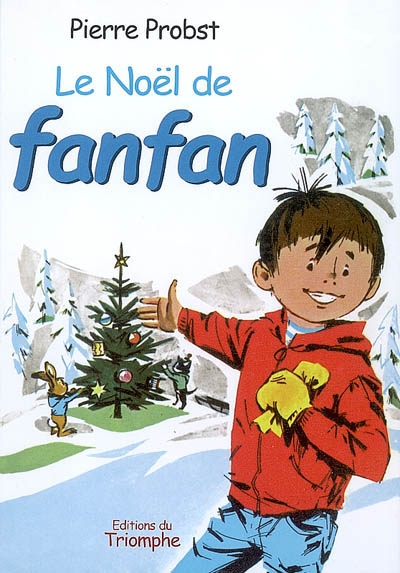 Les aventures de Fanfan. Le Noël de Fanfan