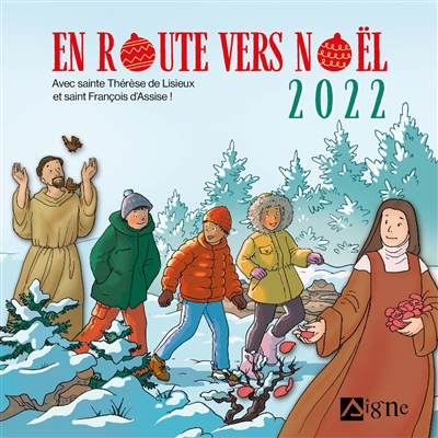 En chemin vers Noël 2022 : avec sainte Thérèse de Lisieux et saint François d'Assise !