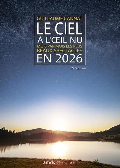 Le ciel à l'oeil nu en 2026 : mois par mois les plus beaux spectacles