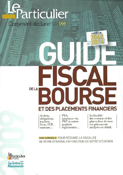 Guide fiscal de la Bourse et des placements financiers, 2009