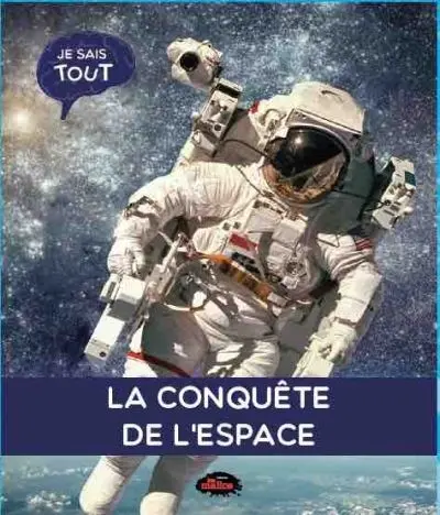 La conquête de l'espace