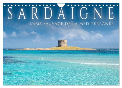 Sardaigne : L'âme sauvage de la Méditerranée (Calendrier mural 2026 DIN A4 vertical), CALVENDO calendrier mensuel : La Sardaigne sauvage : un regard photographique.